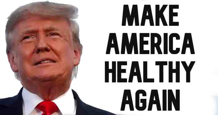 Why Not ‘Make America Healthy Again’, President Trump?