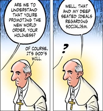 Pope Francis' deep seated ideals regarding Socialism