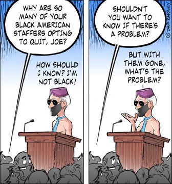 Why are so many of your Black American Staffers opting to quit, Joe?