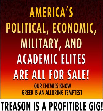 Treason Is A Profitable Gig!