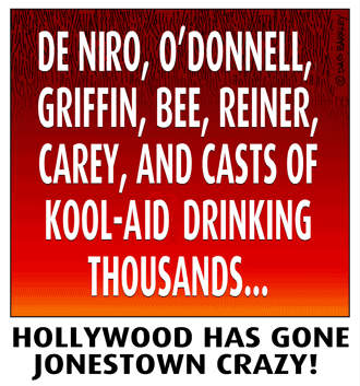 Hollywood Has Gone Jonestown Crazy