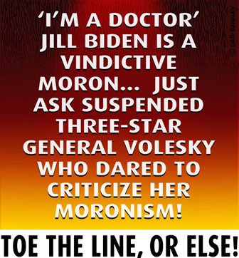 'I'm a  Doctor' Jill Biden is a Vindictive Moron