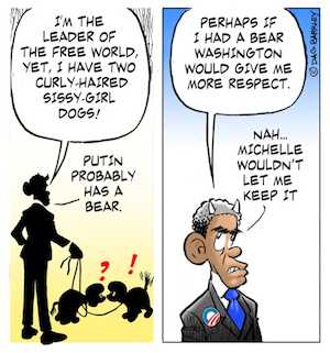 Obama's sissy dogs and Putin's Bear