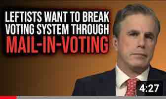 Tom Fitton: Leftists Want to BREAK Voting System Through Mail-in-Voting Push!
