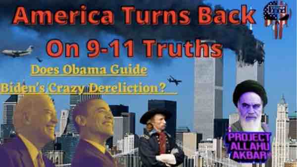 Reflection on 9/11, American Lessons Trashed by Biden Mayhem Machine