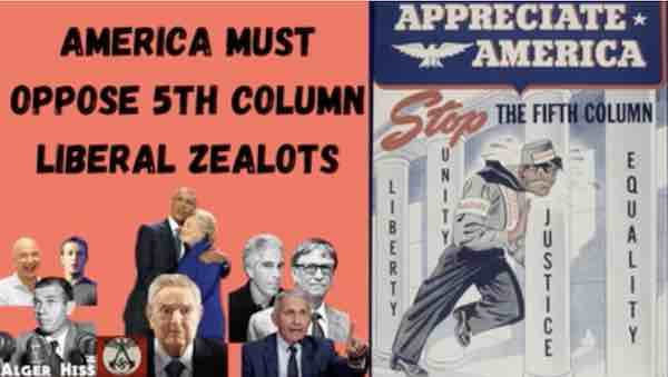 The Fifth Column & America's Assault From Leftists, Inside, Out