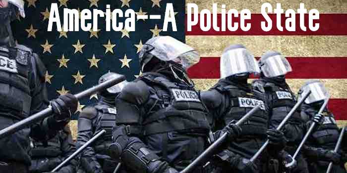 America Is A Police State