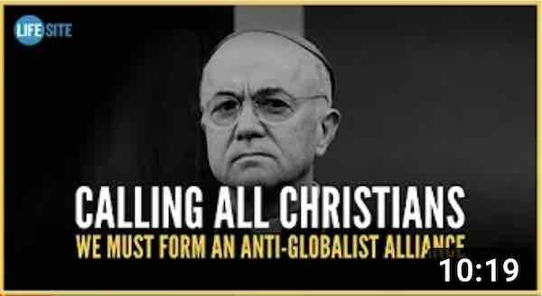 Archbishop Viganò calls for Anti-Globalist Alliance to stop global enslavement of humanity