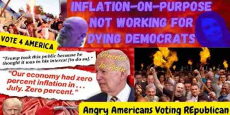 Before You Vote: Top Sin of Biden's Malicious Brood -- INFLATION