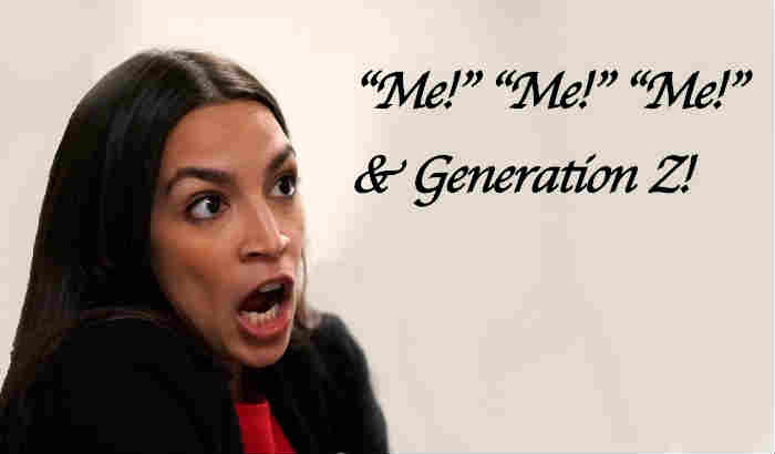 Is AOC the self-proclaimed leader of the Z Generation and a legend in her own mind?