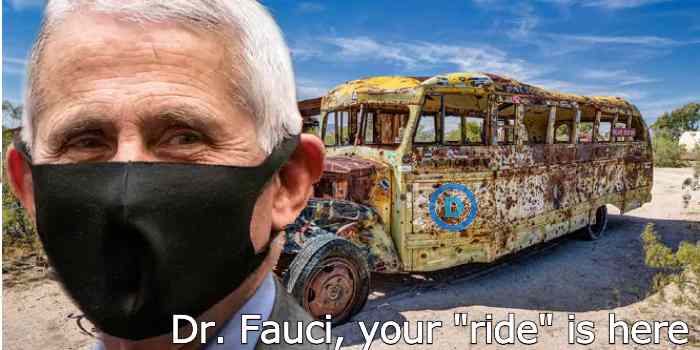 Dr. Anthony Fauci, Your ‘Ride’ Is Here