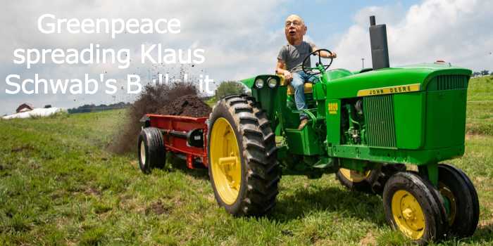 Greenpeace Races To Trudeau’s Rescue, Fertilizing Klaus Schwab’s WEF Great Reset