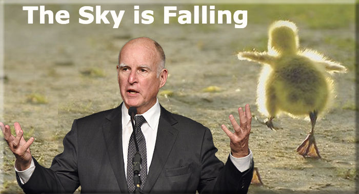 Defacto leader of The Sky is Falling Chicken Little Party, Gov. Jerry Brown