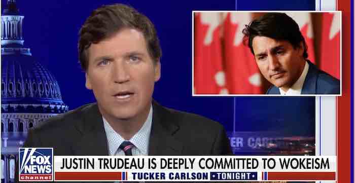 Fox Host Tucker Carlson Drags 'Crazy' Trudeau Into The Spotlight