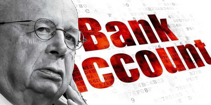 Klaus Schwab's WEF Now Weaponizing Banking