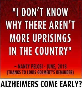 Nancy Pelosi: Alzheimers Come Early?