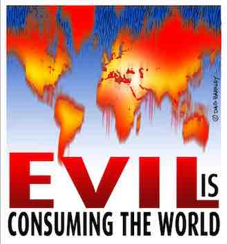 Evil is Consuming The World