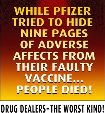 Pfizer tried to hide nine pages of Adverse Effects from their faulty Vaccine