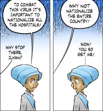 Ilhan, Why Not Nationalize The Entire Country!