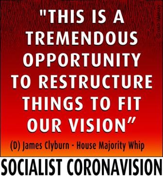 James Clyburn: Socialist CoronaVision
