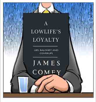 Comey: A Lowlife's Loyalty