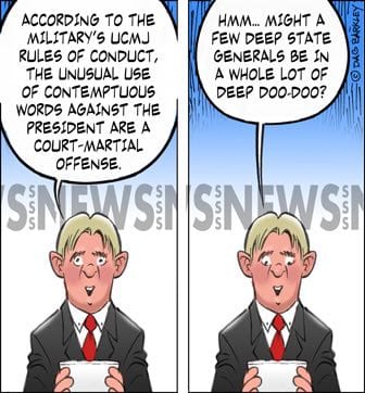 Might A Few Deep State Generals Be In A Whole Lot Of Deep Doo-Doo?