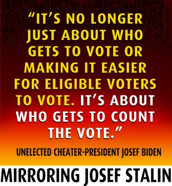 Unelected Cheater-President Josef Biden Mirroring Josef Stalin