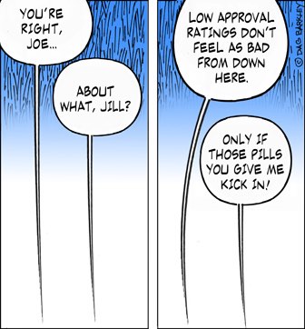 Low approval ratings don't feel as bad from down here