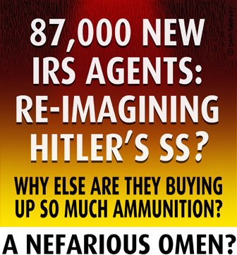 87,000 New IRS Agents: Re-Imagining Hitler's SS?