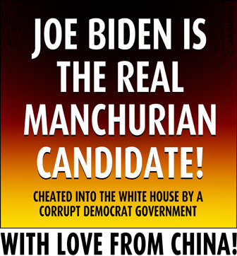 Joe Biden is the Real Manchurian Candidate