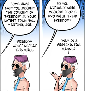 So Joe, you actually were mocking people who value their freedom?