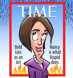 Bold Lies as an Art--Nancy is what Stupid does
