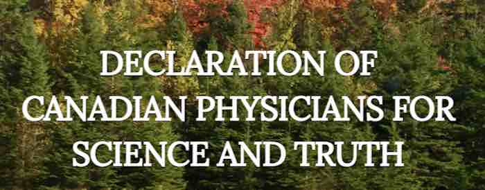 DECLARATION OF CANADIAN PHYSICIANS FOR SCIENCE AND TRUTH