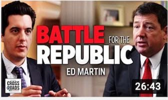 Video: Ed Martin: Individual Sovereignty Is Under Assault