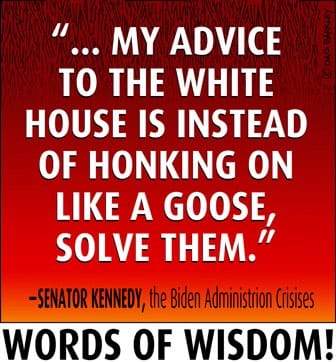 Words of Wisdom from Sen. Kennedy