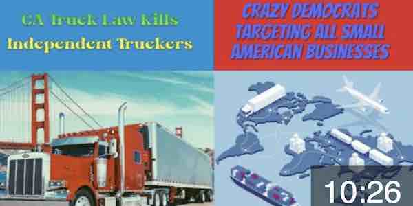 CA's 'Extinction Attack' on Independent Truckers, AB5, Refused by State Supreme Court