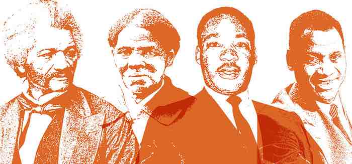 Frederick Douglass, Harriet Tubman, Martin Luther King Jr., and Paul Robeson