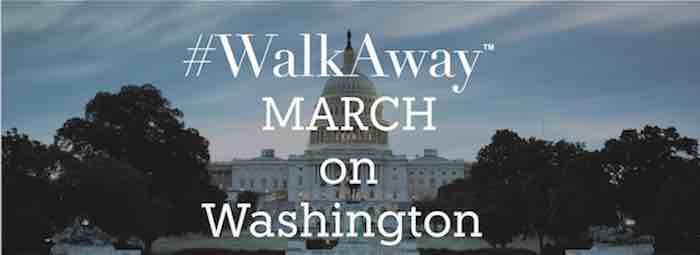 #WalkAway Becomes #MarchAway