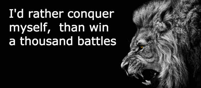 Conquer Yourself First