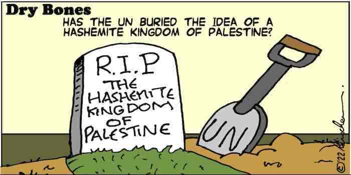 UN will rue burying debate on Hashemite Kingdom of Palestine