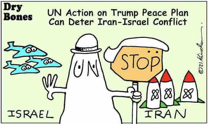 UN action on Trump Peace Plan can deter Iran-Israel conflict